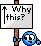 why this sign :whythis: